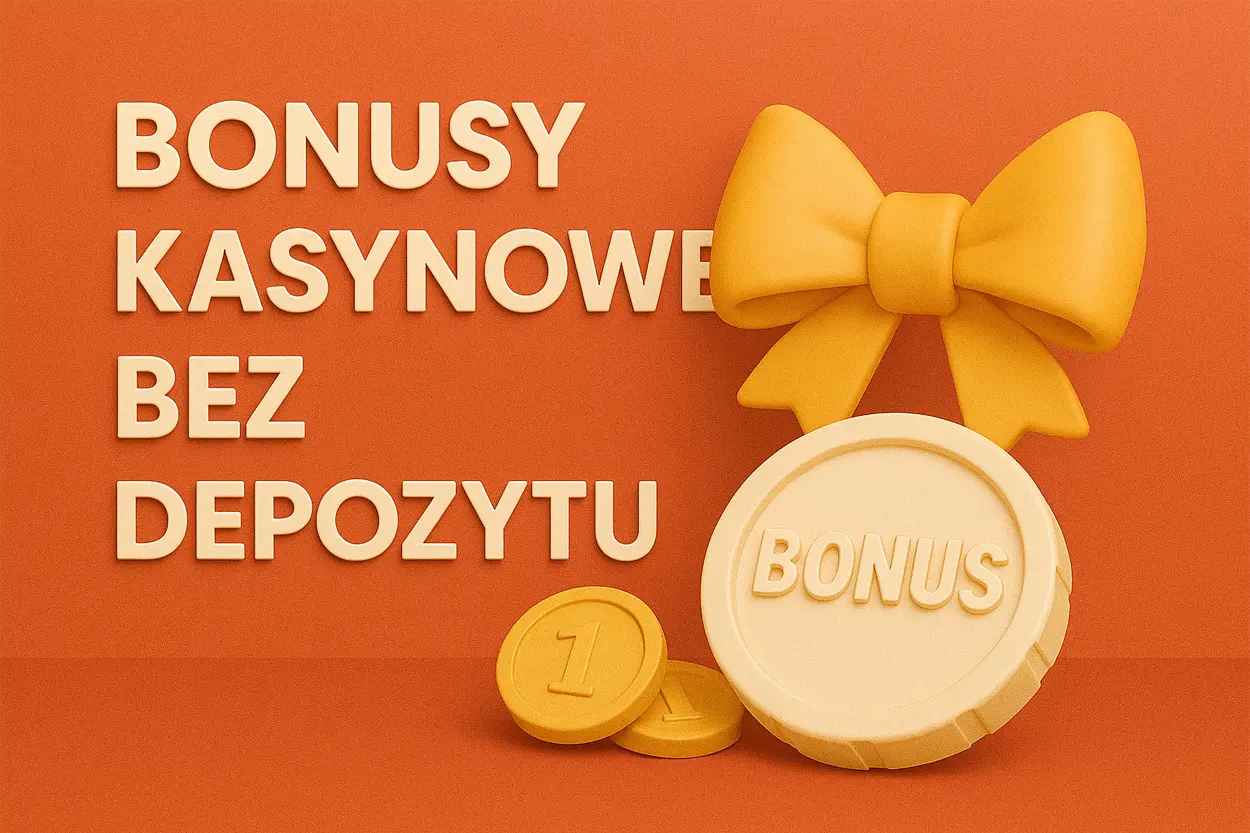 Bonusy kasynowe bez depozytu
